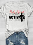 Holy Spirit Activate And Cross Print Short Sleeve T-shirt - 4