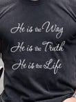 Mens He Is The Truth T-shirt - 2