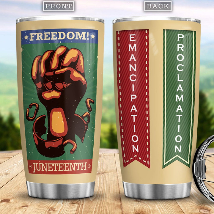 Juneteenth Emancipation Proclamation Freedom Proud Day Happy Juneteenth Africa American Independence Day HLGB0806005Z Stainless Steel Tumbler - 1