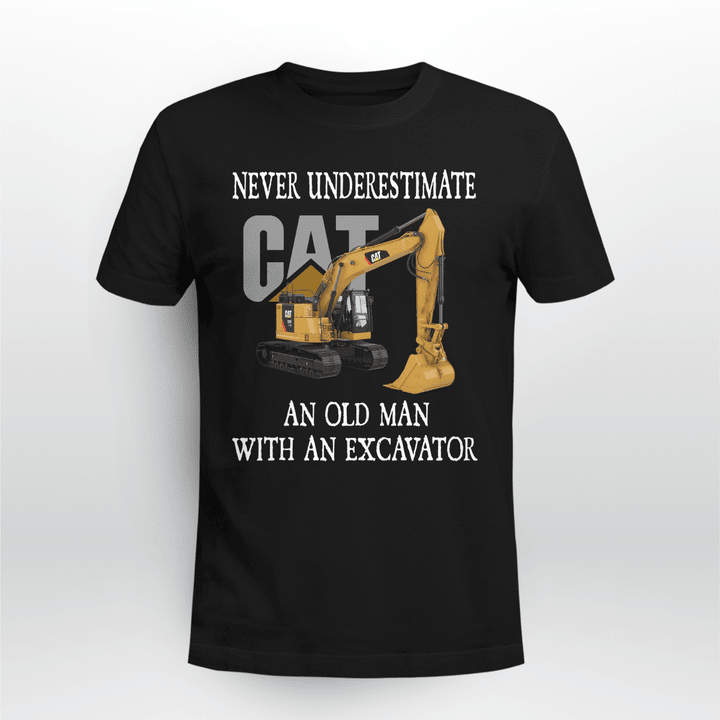 Never Underestimate An Old Man With An Excavator Shirts