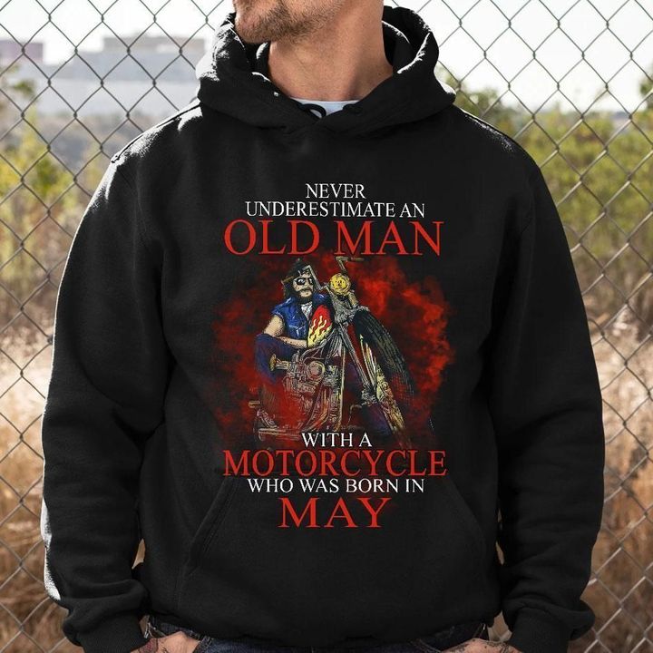 BeKingArt Biker Gifts For Birthday Holiday To Husband Friends Brothers Never Underestimate Old Man With Motorcycle And Born In May - Standard Hoodie