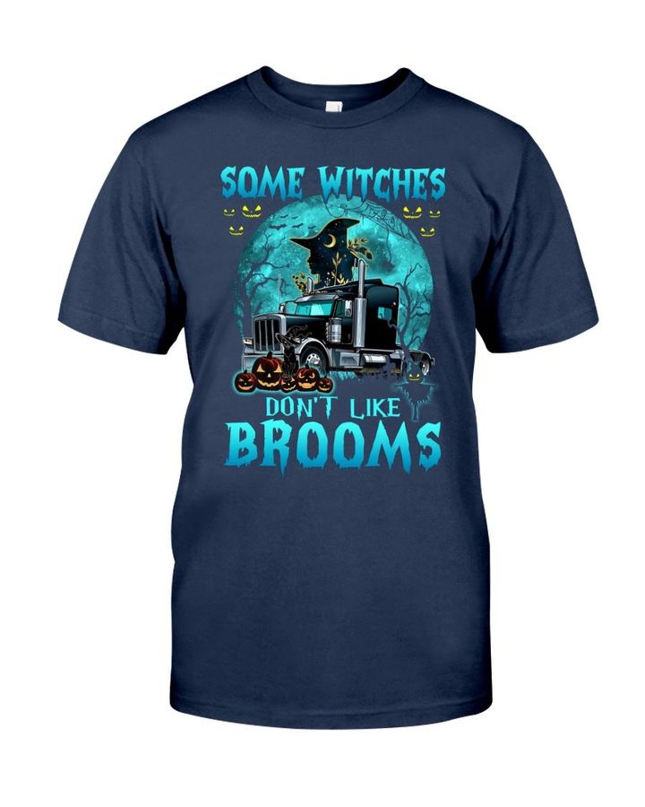 Trucker Halloween - Some Witches Don't Like Brooms J Navy
