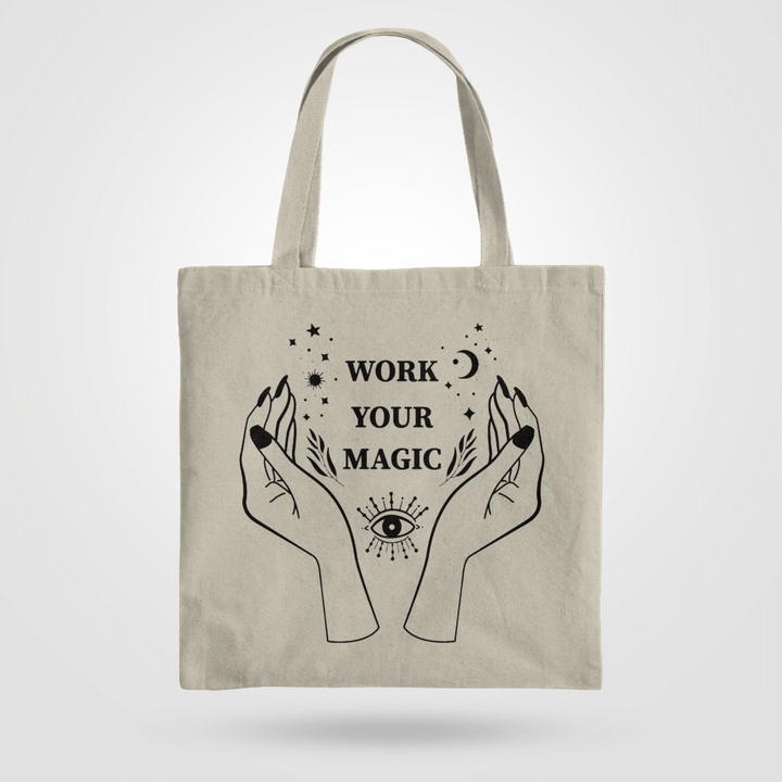 Work Your Magic Tote Bag