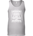 Awesome Dads Have Tattoos and Beards Tank Top