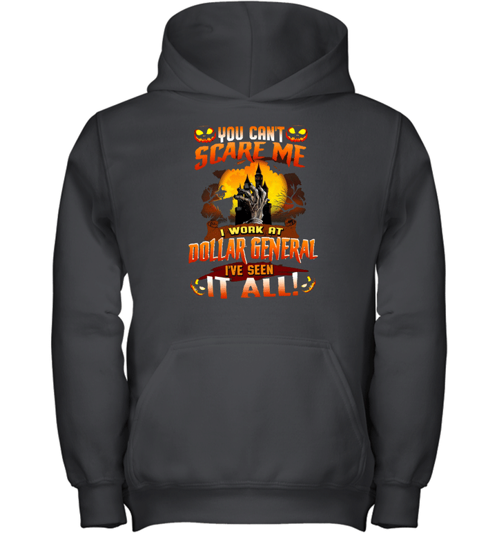 5513432 desdirect store you can t scare me i work at dollar general 337 Youth Hoodie