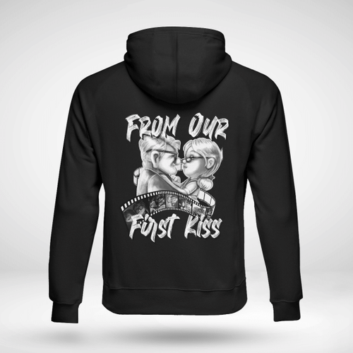 From Our First Kiss Romantic Couple Hoodie - T-shirt