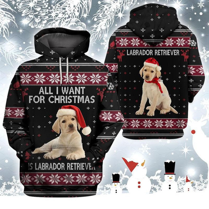 All I Want For Christmas Is Labrador Retriever  Hoodie 120