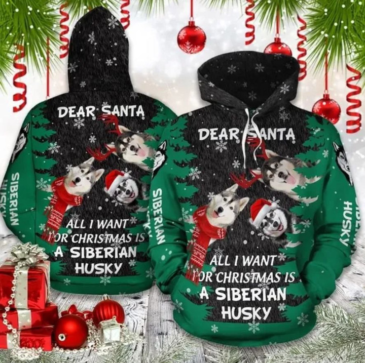 Dear Santa All I Want For Christmas Is A Siberian Husky Hoodie 155
