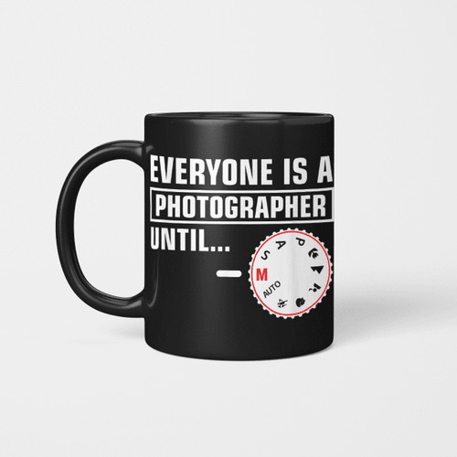 Everyone Is A Photographer Until 1 Ptg