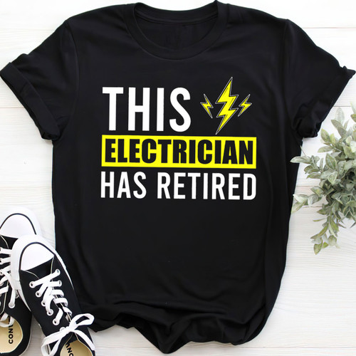 This Electrician Has Retired Unisex T-Shirt Ele2324