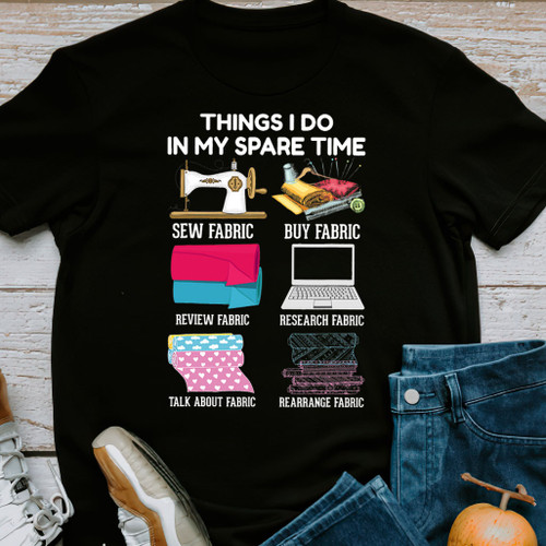 Things I Do In My Spare Time Unisex T-Shirt Qut2325