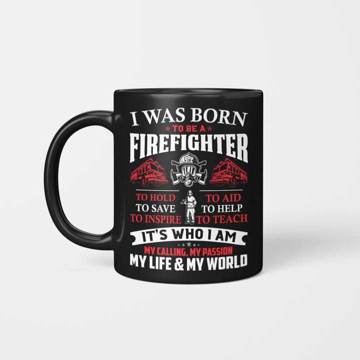 I Was Born To Be Firefighter Fif2305