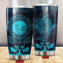 Into The Ocean To Find My Soul Mermaid Tumbler