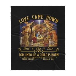 Christian Jesus Love came down Blanket - Best gift for Christian - sherpa blanket