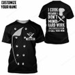 Personalized Chef I Don't Mind Hard Work  Apparel