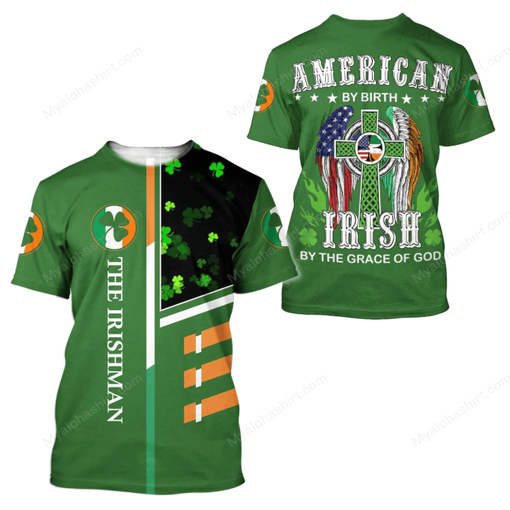 Irish Saint Patrick's Day American By Birth Apparel