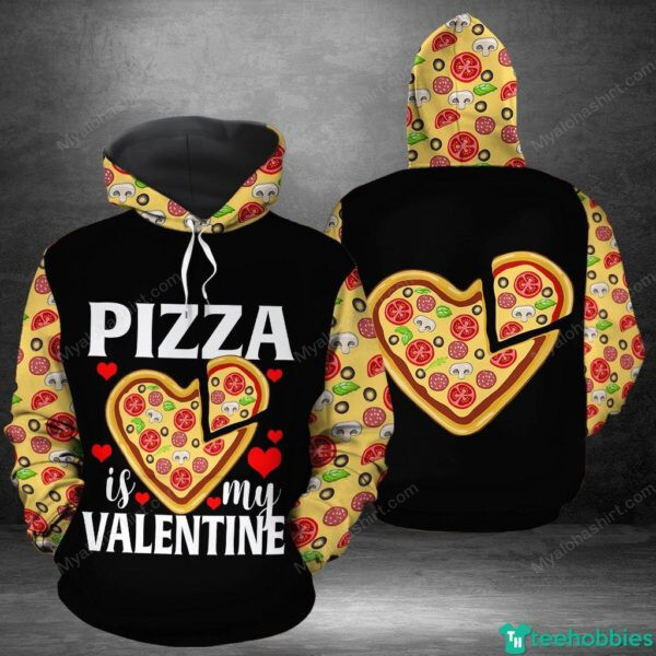 Pizza Is My Valentine Apparel