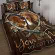 Horse Lover You And Me We Got This Bedding Set MH03159244