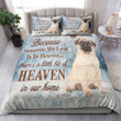Pug Because Someone We Love Is In Heaven Bedding Set MH03159667