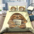 Cute Baby Sloth With Coffee Mug Slow Down Quote Bedding Set MH03159417