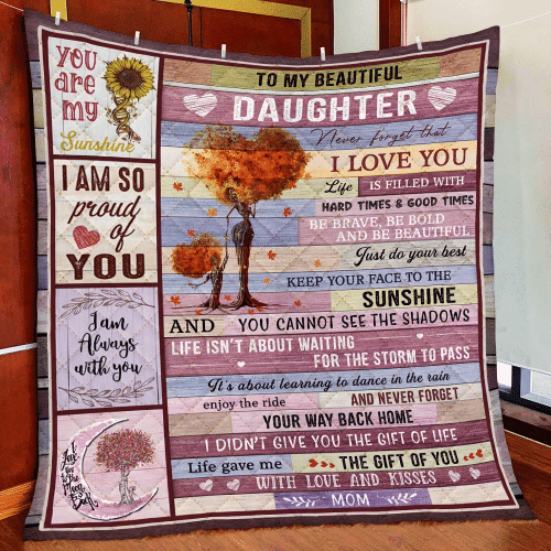 To My Beautiful Daughter Love Mom Quilt Blanket  CS-Q0327