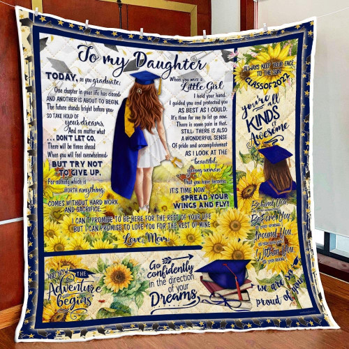 To My Daughter, Graduation Senior Class Of 2022 Sunflower Quilt Blanket HH3048Q