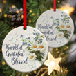 Beautiful Flower Ceramic Circle Ornament - Thankful, Grateful And Blessed CC39