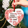 Jesuspirit | God Knew My Heart Needed Love | Sweet Personalized Ceramic Heart Ornament H32