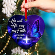 His Will, His Way And My Faith - Special Butterfly Ceramic Heart Ornament CC27