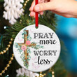 Pray More, Worry Less - Unique Cross Ceramic Circle Ornament CC50