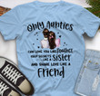 Only Aunties Can Love You Like a Mother Ladies Unisex Cotton Tshirt