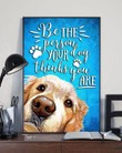 Golden Retriever Be The Person Your Dog Thinks You Are Canvas