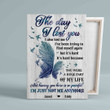 Personalized Name Canvas, The Day I Lost You Canvas, Memorial Canvas, I'm Just Not Me Anymore Canvas