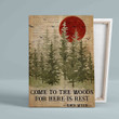 Come To The Woods Canvas, Camping Canvas, Woods Canvas, Gift Canvas, Christmas Canvas