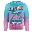 3D Staycation Custom Sweatshirt Apparel