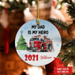 Personalized My Dad Is My Hero Firefighter Christmas Ornament