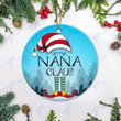 Christmas I'm Nana Claus Ornament