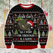 Sloth All I Want For Christmas Ugly Christmas Sweater 3D Printed Best Gift For Xmas Adult | US6014