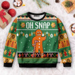 3D Oh Snap Gingerbread - Christmas Gift For Adults - Ugly Christmas Sweater