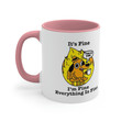 It's Fine I'm Fine Everything Is Fine Dog Accent Ceramic Mug