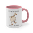Mess With The Honk You Get The Bonk Accent Ceramic Mug
