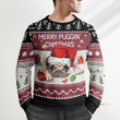 Merry Puggin Christmas - Christmas Gift For Adults - 3D Ugly Christmas Sweater PN112602