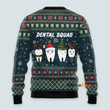 Dental Squad - Christmas Gift For Adults - Ugly Christmas Sweater QT309353