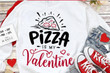 Pizza Is My Valentine Anti-Valentine Printed Tshirt