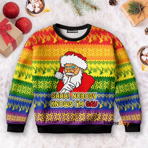Nobody Knows I'm Gay Funny - Ugly Christmas Sweater QT309317