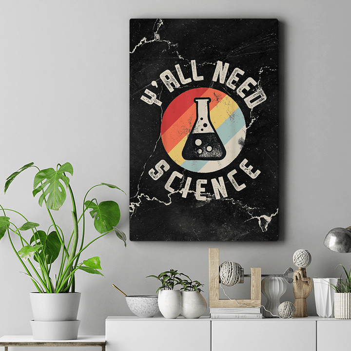 Y All Need Science Canvas