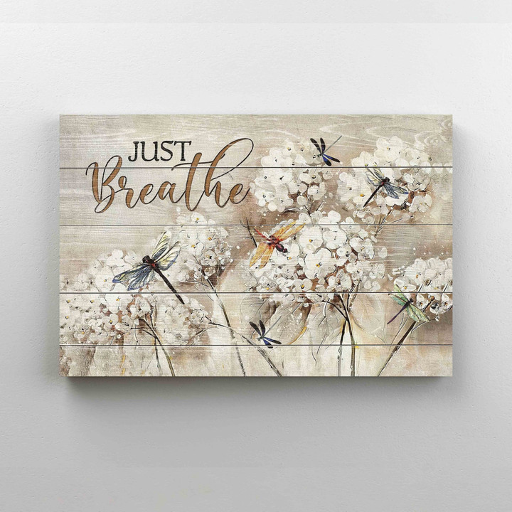 Just Breathe Canvas, Dragonfly Canvas, Wall Art Canvas, Gift Canvas