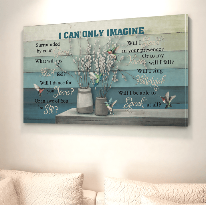 I Can Only Image Canvas, Hummingbird Canvas - Canvas Prints