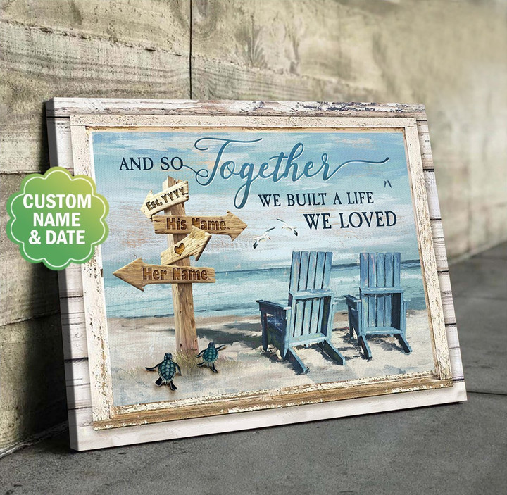 Wife And Husband Canvas And So Together We Built A Life We Loved - Canvas Prints