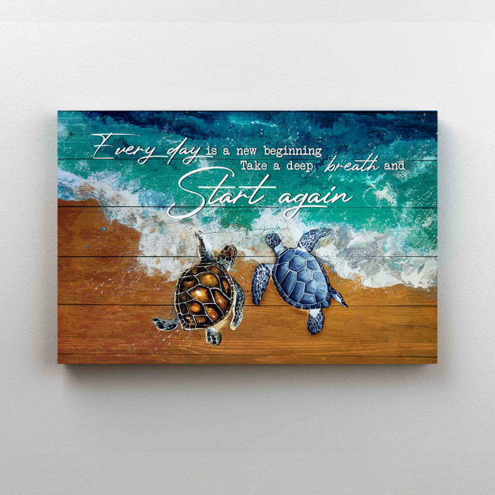 Every Day Is A New Beginning Canvas, Turtle Canvas, Wall Art Canvas, Gift Canvas